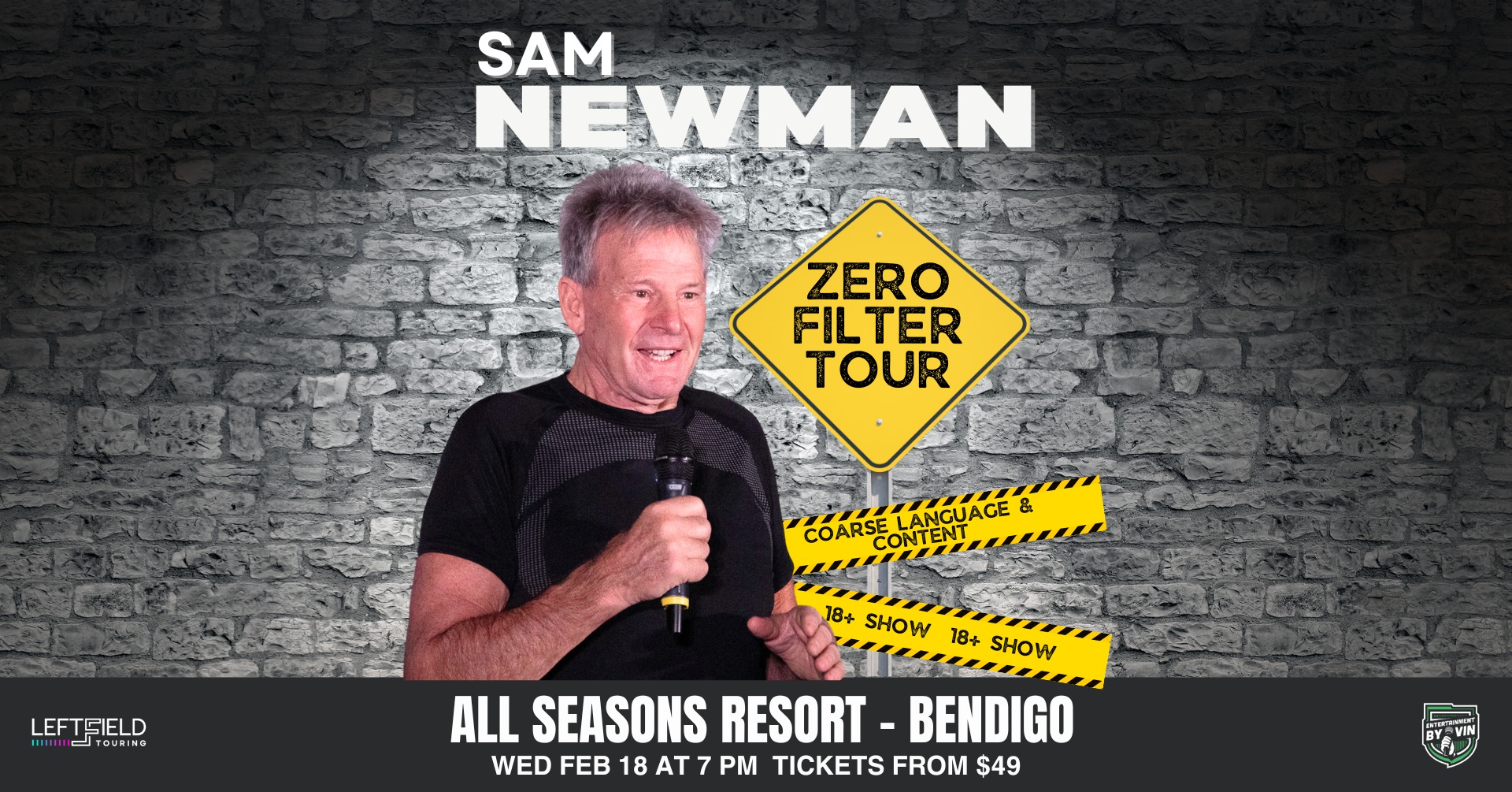 Sam Newman Zero Filter Tour
